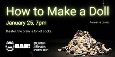 Interview: Marisa Caruso Explores Mental Health in HOW TO MAKE A DOLL at Brooklyn Art Haus Photo