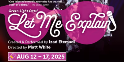 Izad Etemadi's LET ME EXPLAIN Plays The Capitol Theatre Port Hope Photo