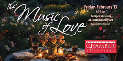 Kansas City Chamber Orchestra Will Perform Valentine's Day Concert Photo