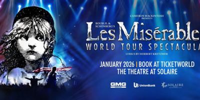 LES MISÉRABLES: WORLD TOUR SPECTACULAR Comes to The Theatre at Solaire in January Photo