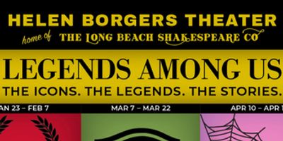 Long Beach Shakespeare Company Announces 2026 Season: The Stuff of Legends Photo