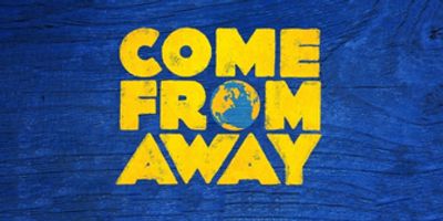 Licensing Rights Now Available for COME FROM AWAY Photo
