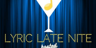 Lyric Theatre Will Host LYRIC LATE NITE Photo