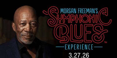 MORGAN FREEMAN’S SYMPHONIC BLUES EXPERIENCE Comes to Thalia Mara Hall Photo