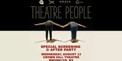 Murmrr to Present Special Screening Of New Film THEATRE PEOPLE Plus Showtune Karaoke After Photo