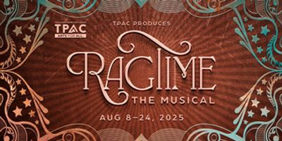 RAGTIME Comes to Tulsa PAC in August Photo