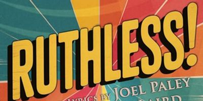 RUTHLESS! THE MUSICAL To Open At SecondStory Repertory Photo