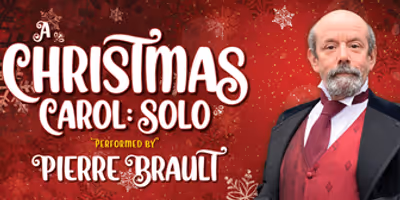 Review: Pierre Brault's A CHRISTMAS CAROL: SOLO at Meridian Theatres @ Centrepointe Photo