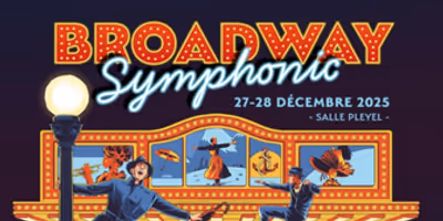 Review: BROADWAY SYMPHONIC at Salle Pleyel Photo