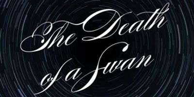 Review: THE DEATH OF A SWAN at the Ottawa Fringe Festival Photo