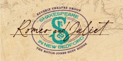 ROMEO & JULIET Takes the Stage in New Bedford with Reverie Theatre Group This August Photo