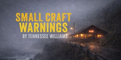 Tennessee Williams Theatre Company To Present SMALL CRAFT WARNINGS Photo
