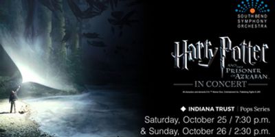 South Bend Symphony Orchestra to Present HARRY POTTER AND THE PRISONER OF AZKABAN in Conce Photo