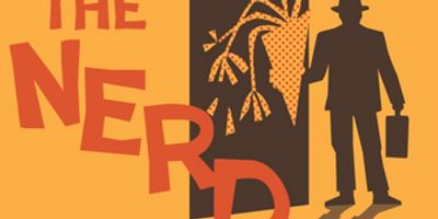 Spotlight: THE NERD at Waterville Opera House Photo