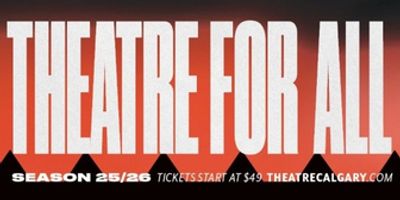 THE TALE OF THE GIFTED PRINCE World Premiere to Open at Theatre Calgary Photo