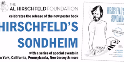 The Al Hirschfeld Foundation Announces National Events Celebrating HIRSCHFELD'S SONDHEIM Photo