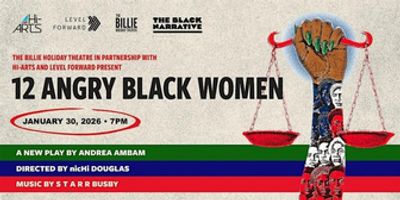 The Billie Holiday Theatre Opens 2026 Season with TWELVE ANGRY BLACK WOMEN Photo