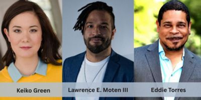 The Old Globe Names Keiko Green, Lawrence E. Moten III, and Eddie Torres as New Resident A Photo