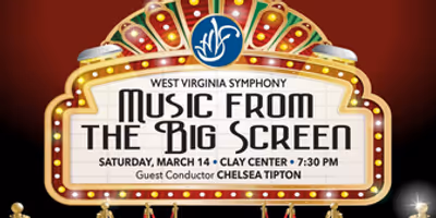 The West Virginia Symphony Orchestra Will Perform MUSIC FROM THE BIG SCREEN Photo