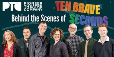 Video: Behind the Scenes of TEN BRAVE SECONDS at Pioneer Theatre Company Photo