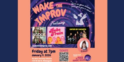WAKE THE IMPROV Launches a New Surreal Comedy Experience in Minneapolis Photo