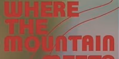 WHERE THE MOUNTAIN MEETS THE SEA To Have Regional Premiere at Ancram Center Photo