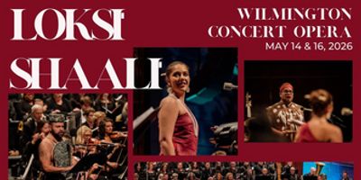 Wilmington Concert Opera to Debut LOKSI' SHAALI' at 2026 Opera America Conference Photo