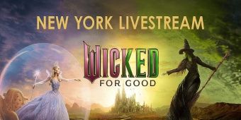 视频:观看《WICKED: FOR GOOD》纽约首映礼直播,阿莉安娜·格兰德、西辛西亚·艾瑞沃等明星出席
