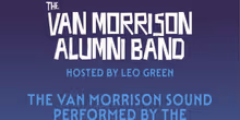 Η ΟΜΑΔΑ ΑΠΟΦΟΙΤΩΝ VAN MORRISON ξεκινά εβδομαδιαία μόνιμη εμφάνιση στο Λονδίνο Photo