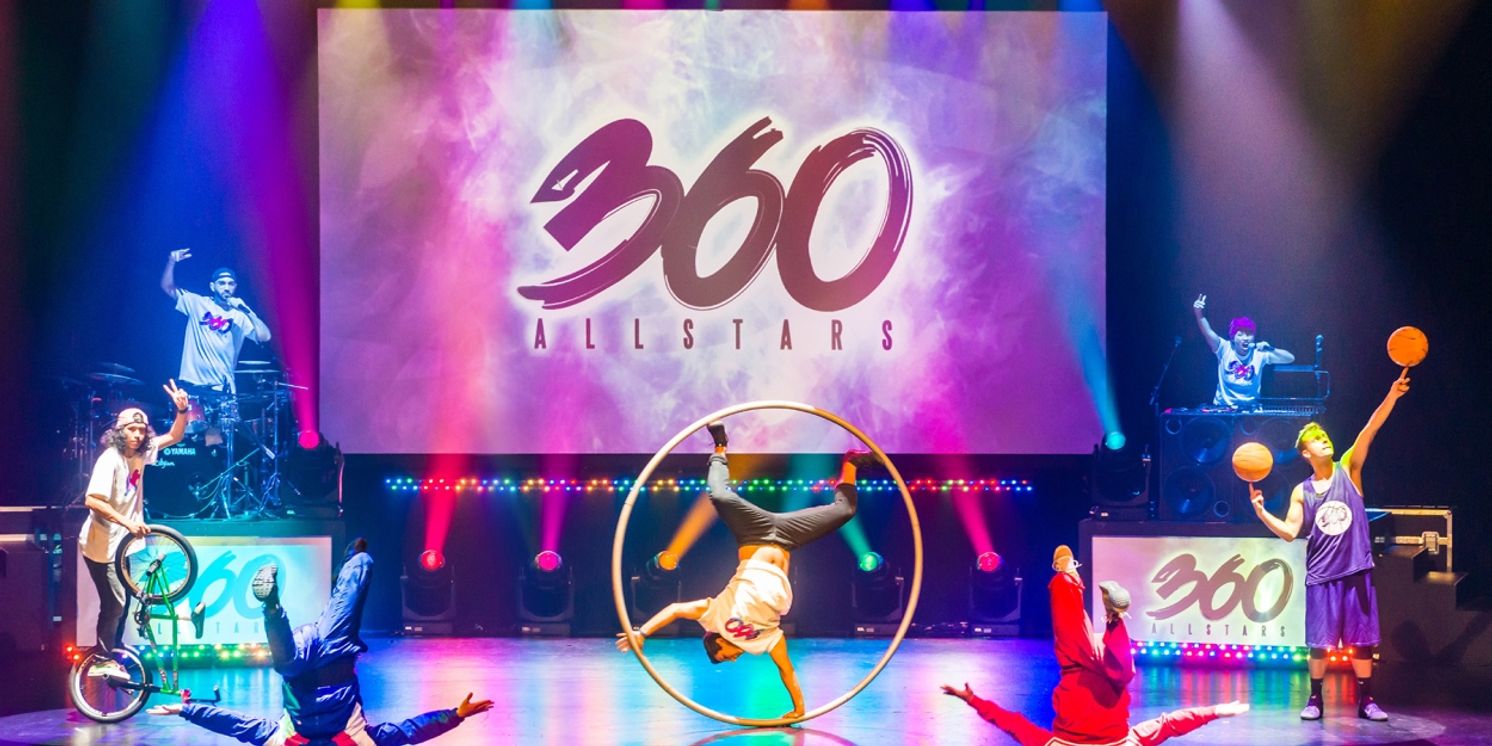 360 ALLSTARS Comes to the Eisemann Center in April  Image
