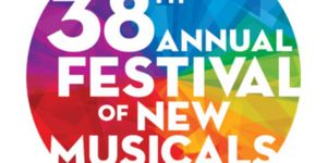 38th Annual FESTIVAL OF NEW MUSICALS Unveils Creative Teams