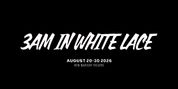 3AM IN WHITE LACE to Open at New Marigny Theatre in August Photo