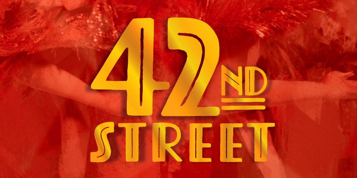 42ND STREET to Open at Sharon Playhouse This Summer