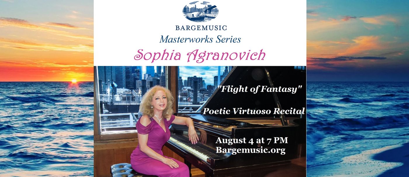 'Flight Of Fantasy' Poetic Virtuoso Piano Recital Comes to The Bargemusic  Image