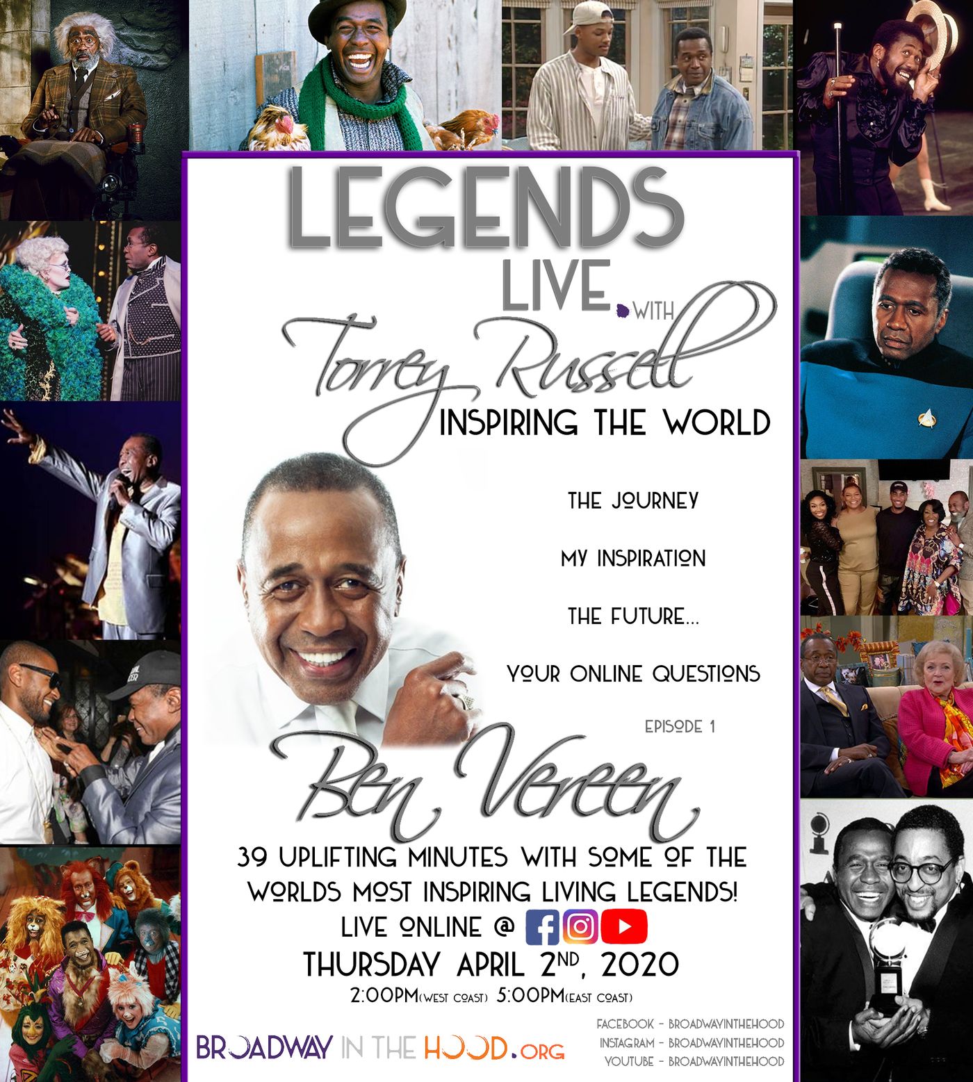 Ben Vereen to Appear as Inaugural Guest on New Online Series LEGENDS LIVE: WITH TORREY RUSSELL Ben Vereen to Appear as Inaugural Guest on New Online Series LEGENDS LIVE: WITH TORREY RUSSELL Image