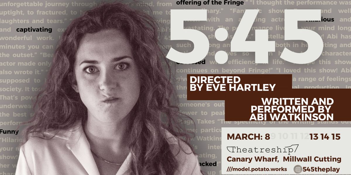 5:45 Makes London Debut at Theatreship