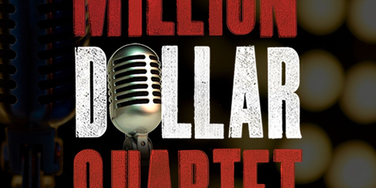 5-Star Theatricals Opens 2024 Season With MILLION DOLLAR QUARTET  Image