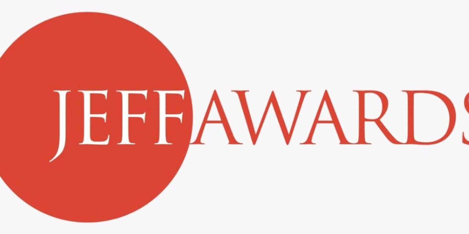 52nd Anniversary Jeff Awards For Non-Equity Theaters Revealed  Image
