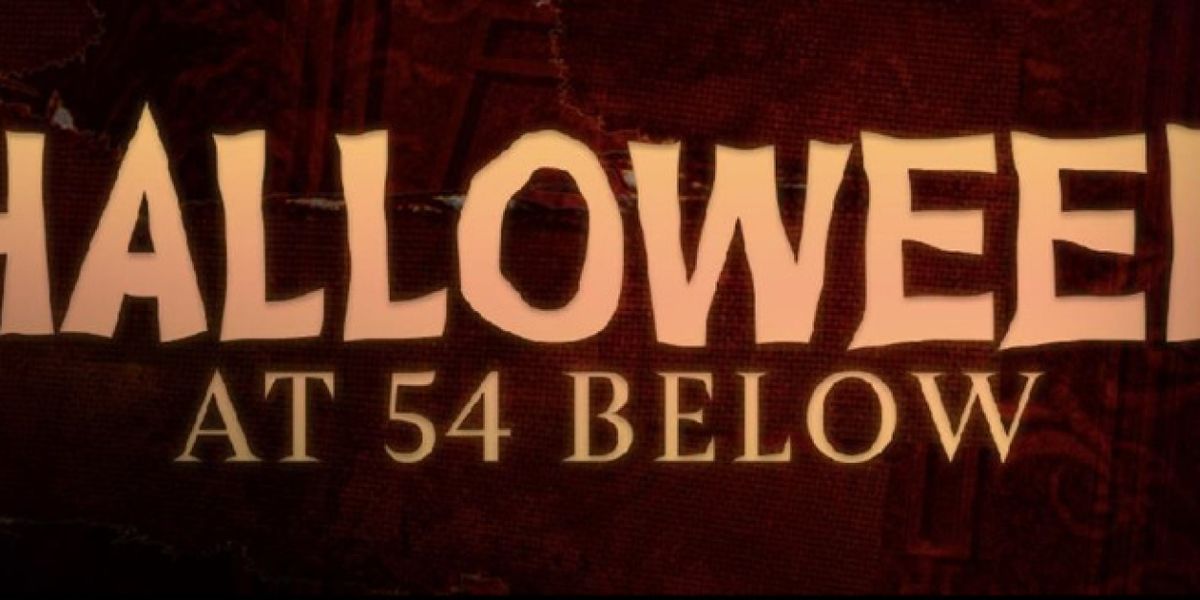 54 Below Celebrates Halloween This October