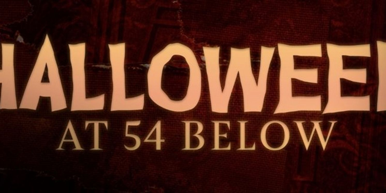 54 Below Celebrates Halloween with Michael Cerveris, Lucia Spina, Alysia Velez, and More  Image