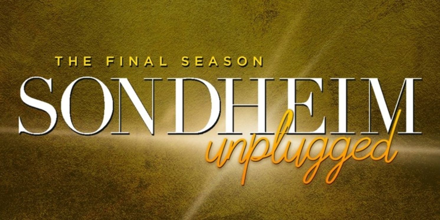 54 Below to Present Final Season of SONDHEIM UNPLUGGED  Image