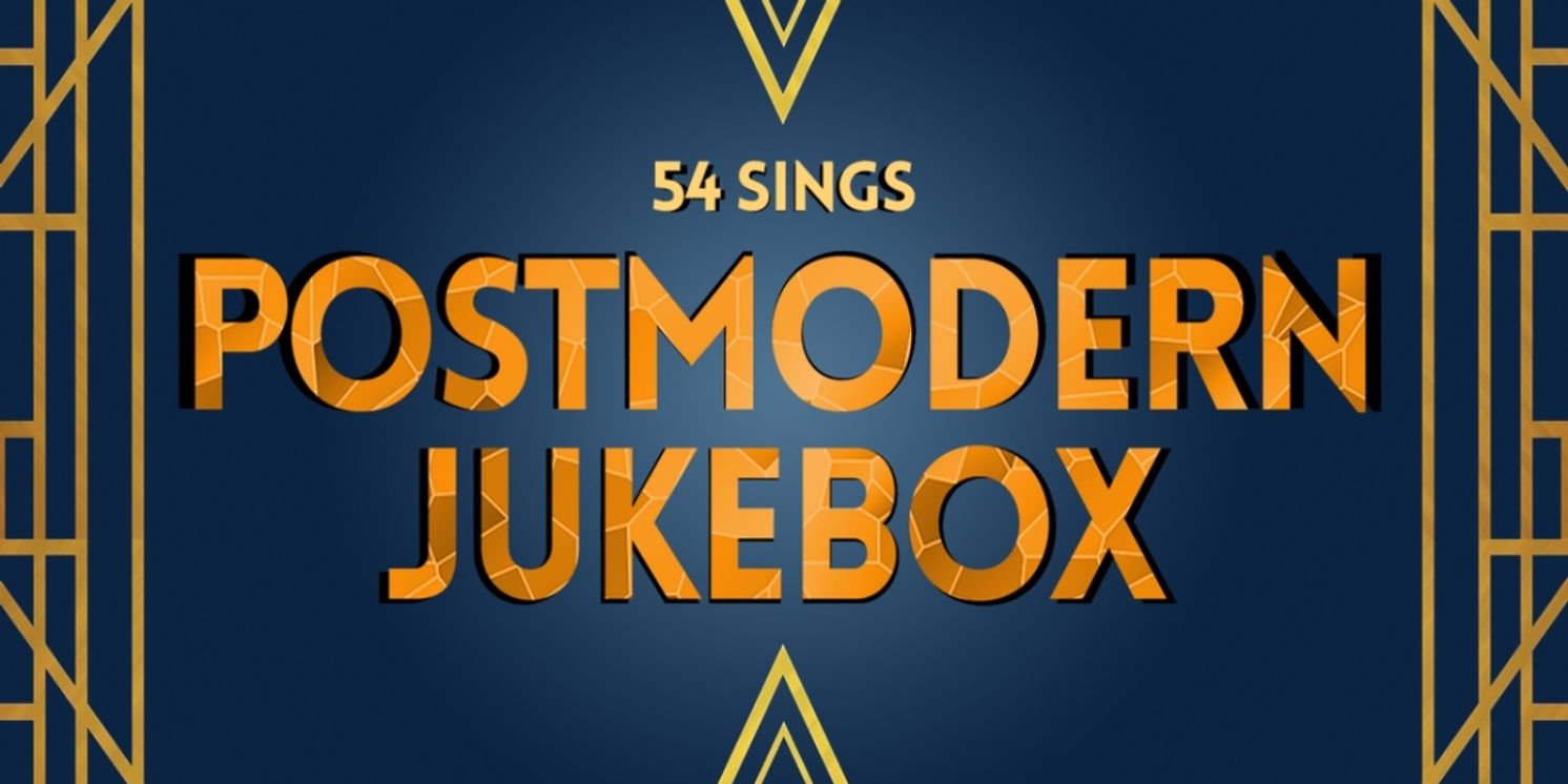 54 SINGS POSTMODERN JUKEBOX to Play 54 Below Next Month  Image