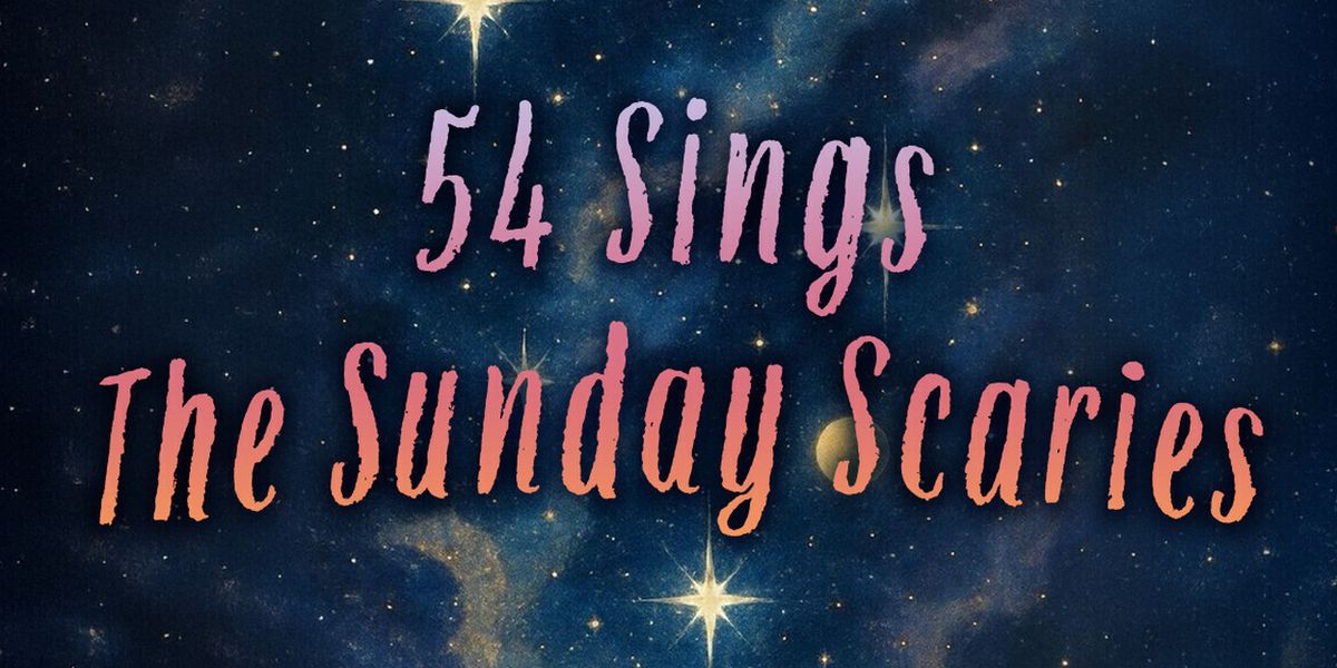 54 SINGS THE SUNDAY SCARIES to Make Cabaret Debut at 54 Below