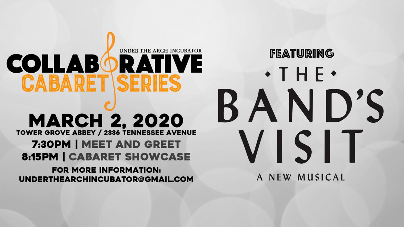 Cast Of THE BAND'S VISIT National Tour To Appear In Under The Arch Incubator's Collaborative Cabaret Series  Image
