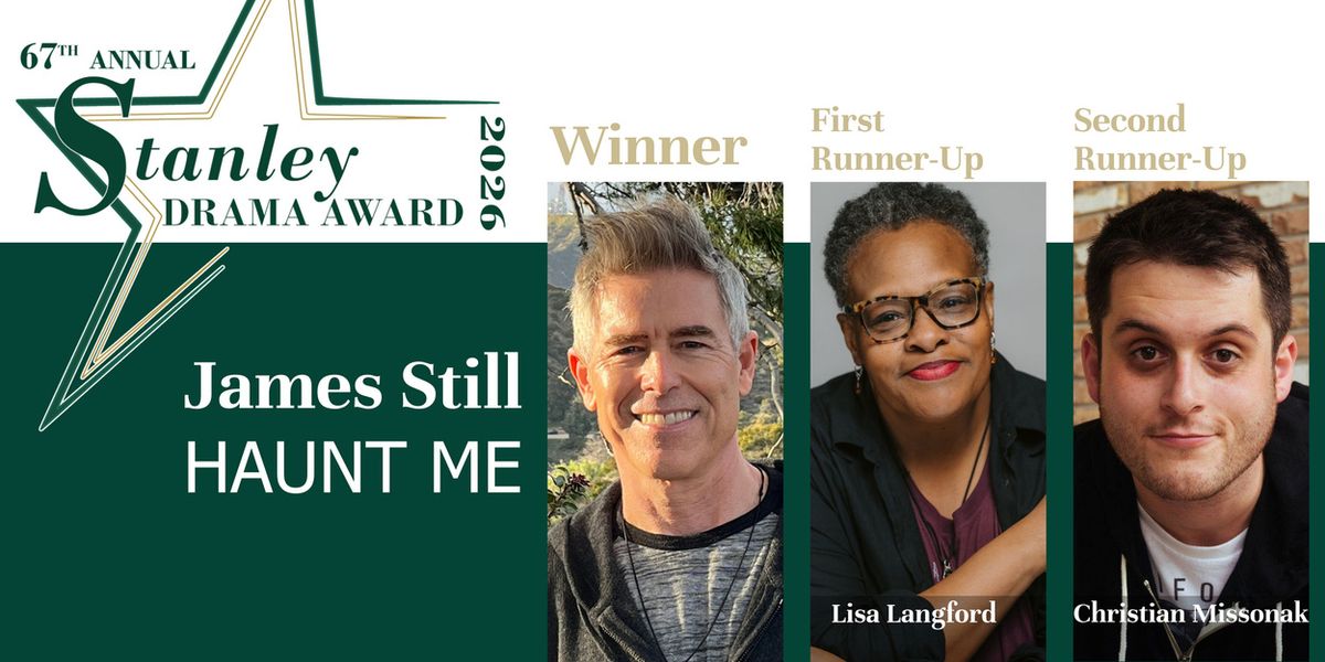 James Still Named Winner of 2026 Stanley Drama Award for HAUNT ME