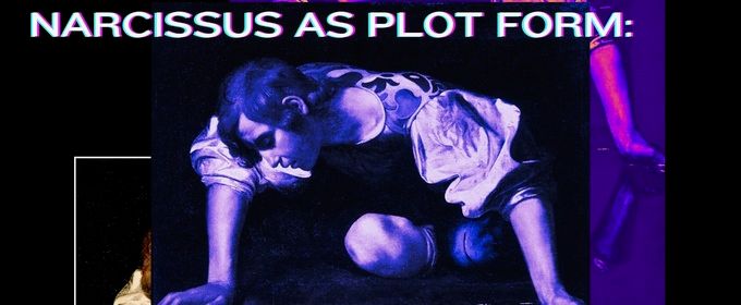 NARCISSUS AS PLOT FORM: A TRANSSEXUAL RAGE(R) To Have Public Reading