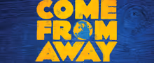 COME FROM AWAY to Close Super Summer Theatre Season
