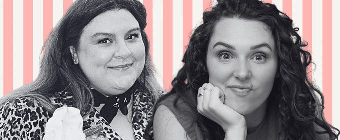 Comedy Duo Amy Nic & Lulu Simons Will Bring WORK IN PROGRESS (AND OTHER LIES) to Parr Hall