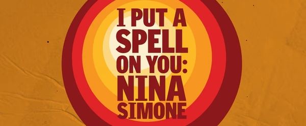 Review: I PUT A SPELL ON YOU: NINA SIMONE at Signature Theatre
