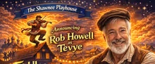 Shawnee Playhouse to Present FIDDLER ON THE ROOF SR.